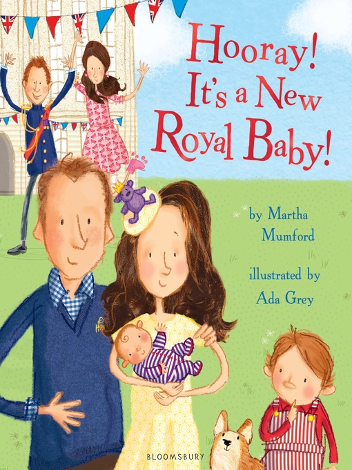 Title details for Hooray! It's a New Royal Baby! by Martha Mumford - Available